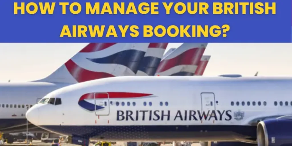 Manage Your British Airways Booking