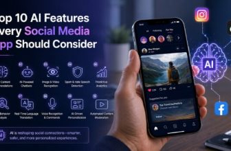 Top 10 AI Features Every Social Media App Should Consider