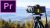 Video Editing Course Premiere Pro:  18 Project In 1 Course